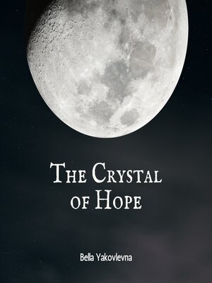 cover image of The Crystal of Hope